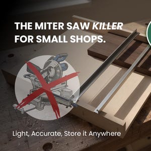 Peut inclure: Image d'un projet de menuiserie avec le texte "THE MITER SAW KILLER FOR SMALL SHOPS." Un "X" rouge sur une scie à onglet est dans l'image. Le texte "Light, Accurate, Store it Anywhere" est également présent. Un cercle vert avec le texte "$20 BUILD" et un cercle jaune avec "SHOP TESTED & VERIFIED" sont également présents.