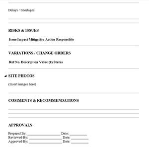 May include: A white document with black text, featuring headings such as "RISKS & ISSUES" and "VARIATIONS / CHANGE ORDERS." It includes sections for site photos, comments, and approvals. The document is designed for project management or reporting.