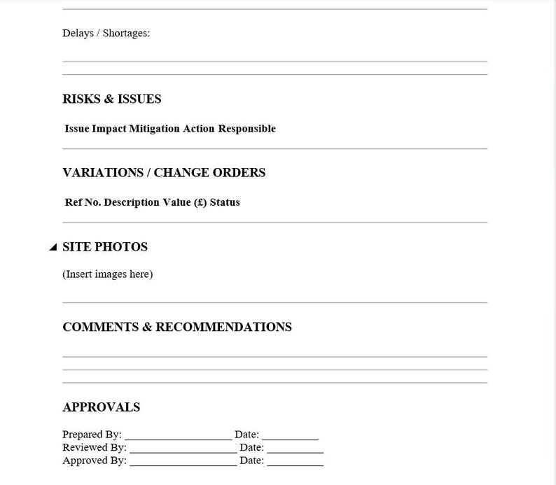 May include: A white document with black text, featuring headings such as "RISKS & ISSUES" and "VARIATIONS / CHANGE ORDERS." It includes sections for site photos, comments, and approvals. The document is designed for project management or reporting.