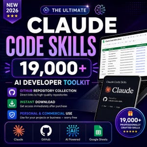 May include: A digital graphic for The Ultimate Claude Code Skills 19,000+ AI Developer Toolkit. It features a laptop displaying a spreadsheet and a tablet showing the Claude logo. Icons for GitHub, AI, and Google Sheets are included on a dark background.