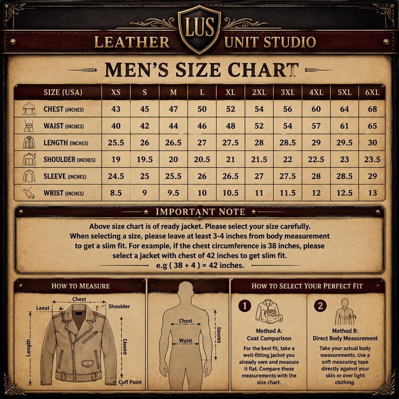May include: A size chart for jackets by Leather Unit Studio with a grid displaying measurements in inches for chest, waist, length, shoulder, sleeve, and wrist across sizes XS to 6XL, including instructions on how to measure and select a fit.