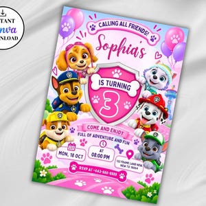 Może przedstawiać: Zaproszenie urodzinowe z postaciami z Psiego Patrolu, takimi jak Skye, Chase, Rubble, Everest, Marshall i Rocky. Tekst na karcie: Calling all friends! Sophia's is turning 3. Come and enjoy full of adventure and fun. Mon, 18 Oct at 08:00 PM.