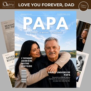 Könnte beinhalten: Ein Magazin-Cover mit dem Titel PAPA, das ein Foto einer Frau zeigt, die einen Mann umarmt. Der Text enthält LOVE YOU FOREVER, DAD, L'HOMME. LE MYTHE. LA LÉGENDE., L'HOMME DERRIÈRE NOTRE HISTOIRE, DANS L'UNIVERS DE PAPA und weitere französische Sätze.