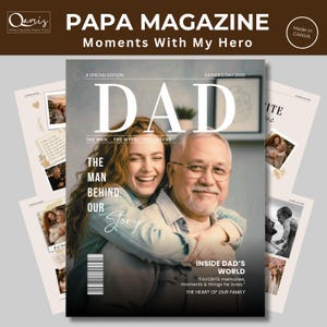 Könnte beinhalten: Ein Magazin-Cover mit dem Titel "PAPA MAGAZINE" und dem Slogan "Moments With My Hero". Das Cover zeigt ein lächelndes Vater-Tochter-Duo. Text enthält "DAD", "The Man, The Myth, The Legend" und "Inside Dad's World."