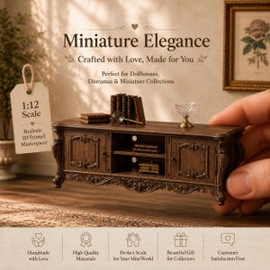 May include: A miniature brown wooden cabinet with ornate carvings, holding tiny books, a magnifying glass, and a decorative glass bowl. The cabinet is labeled as 1:12 scale, a realistic 3D printed masterpiece, perfect for dollhouses and miniature collections.