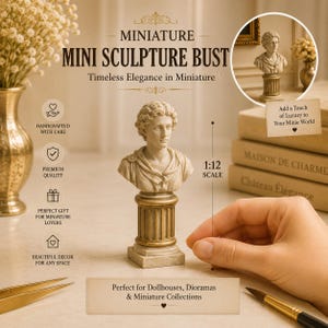 May include: Miniature mini sculpture bust with a classic design. The bust is off-white with a gold-colored base. The image includes text that reads "Handcrafted with Care", "Premium Quality", "Perfect Gift for Miniature Lovers", and "Beautiful Decor for Any Space".