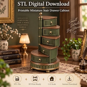 May include: A miniature stair drawer cabinet featuring five stacked drawers in a dark green finish with wood-toned tops and gold-coloured ring pulls. The unit is supported by a central pillar and a circular base with small feet. Text reads STL Digital Download.