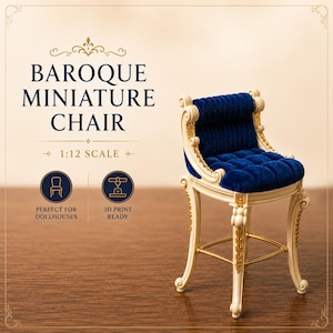 May include: A miniature Baroque chair in 1:12 scale. The chair features a cream-colored frame with gold accents and a tufted, dark blue velvet seat and backrest. The text on the image reads "Baroque Miniature Chair".