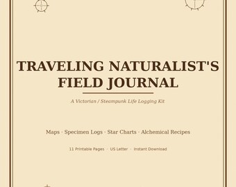 Victorian Steampunk Printable Journal Kit | Traveling Naturalist Field Journal | Dark Academia Life Log | RPG Campaign Notebook