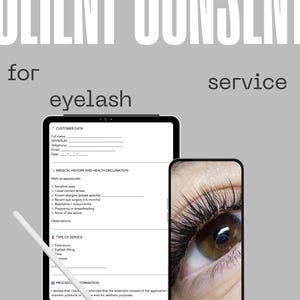 Puede incluir: Un formulario de consentimiento del cliente digital para servicios de pestañas, que se muestra en una tableta y un teléfono inteligente. El formulario incluye secciones para datos del cliente, historial médico y tipo de servicio. La imagen también muestra un primer plano de un ojo con pestañas largas y oscuras.