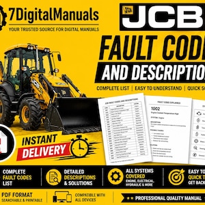 May include: A yellow JCB backhoe loader is shown, with the text "FAULT CODES AND DESCRIPTIONS" and "7DigitalManuals." The image also includes a PDF icon and the words "Instant Delivery."
