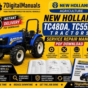 Peut inclure: Image d'un tracteur bleu New Holland TC55DA avec le texte "TC48DA, TC55DA TRACTORS SERVICE REPAIR MANUAL PDF DOWNLOAD." L'image comprend également un livre et des icônes pour le téléchargement instantané et le PDF consultable.
