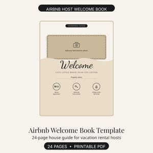 May include: A beige Airbnb host welcome book template featuring a rectangular photo placeholder, the text Welcome, Cute Little House Near City Center, and three circular icons labeled About Apartment, Details & Instructions, and Things to Do, See & Eat.