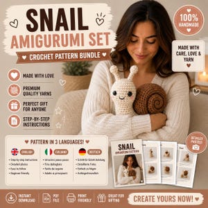 May include: A crochet pattern bundle for a snail amigurumi set. The image shows a woman holding a finished snail amigurumi. The pattern includes step-by-step instructions, detailed photos, and is beginner-friendly. The pattern is available in English, Italian, and German.