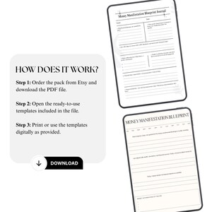 May include: A digital download product featuring a money manifestation blueprint journal. The image shows two digital journal templates with prompts and a page with the text "Money Manifestation Blueprint". The image also includes instructions on how to download the PDF file.