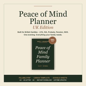 May include: A Peace of Mind Planner UK Edition digital document featuring a dark green cover with white text. The cover reads Peace of Mind Family Planner Vol. 01 UK Edition. A circular badge indicates 185 pages. The layout includes text about LPA, ISA, Probate, Pension, and NHS.