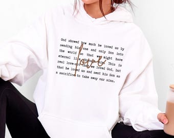 Real Love Hoodie, 1 John 4:9-10 Sweatshirt, Christian Bible Verse Hoodie, Faith Based Gift, Typewriter Font Scripture Hoodie