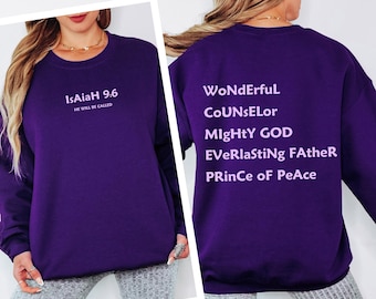 Christian Sweatshirt Isaiah 9:6 Tshirt Godly Sweatshirt GiftFaithful Bible Verse Shirt Religious Gifting Prince Of Peace Christianity Hoodie
