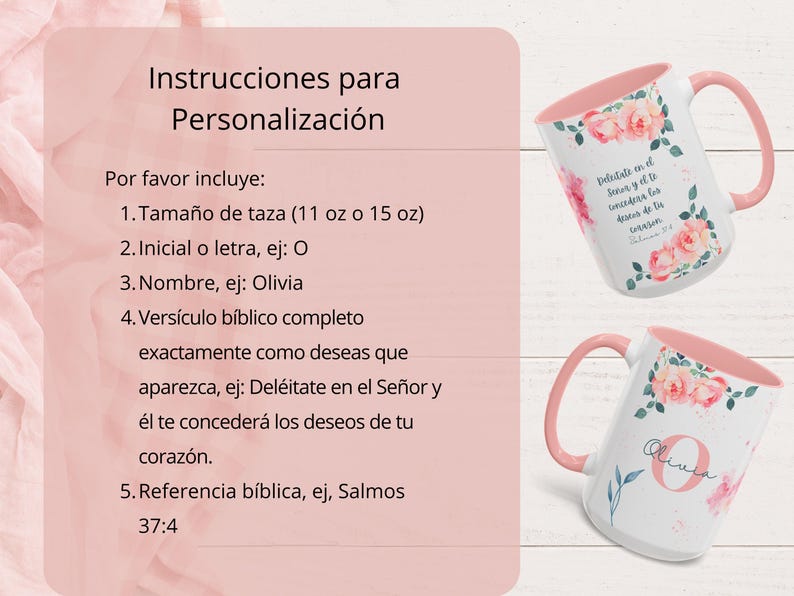 May include: Two white ceramic mugs with pink handles and rims, decorated with floral designs and script. One mug features the name "Olivia" and the letter "O". The other mug has a bible verse. Instructions for personalization are on a pink background.