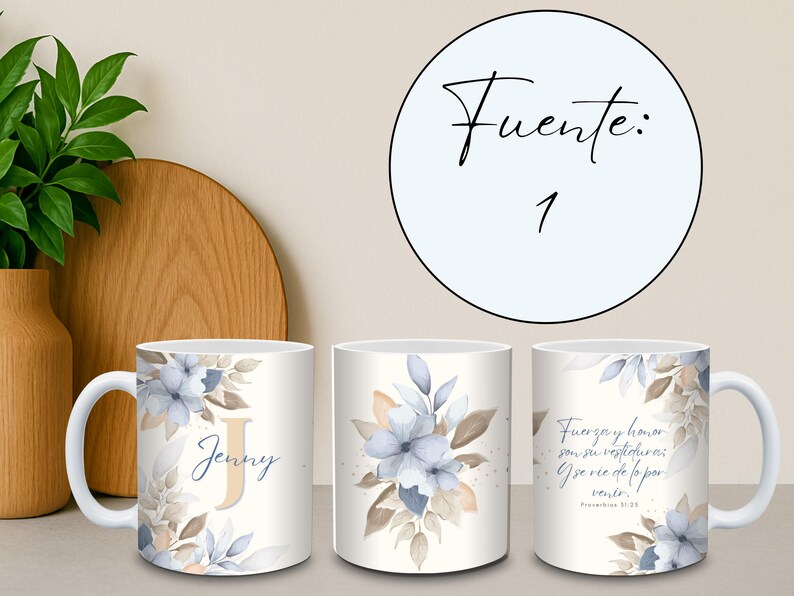 May include: White ceramic mugs with floral designs in shades of blue, beige, and brown. One mug features the name "Jenny" with a large initial "J". Another mug has the text "Fuerza y honor son su vestiduras; Y se r&iacute;e de lo por venir."