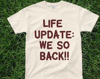 We So Back T-Shirt | Bold Slogan Graphic Tee | Comfort Colors® | Festival Gift