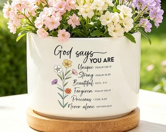 Christian Plant Pot, God Says You Are Gift, Inspirational Flower Pot, Religious Gift for Women, Bible Verse Decor, Faith Gift