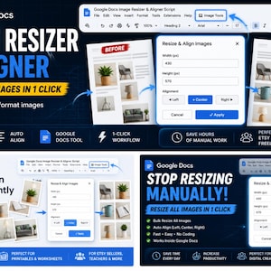 May include: A digital graphic promoting a Google Docs image resizer and aligner tool. The blue and white graphic highlights features like bulk resizing, auto-align, and a 1-click workflow. Text includes "Resize All Images in 1 Click" and "Stop Resizing Manually!"