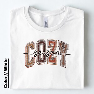 Cozy Season Shirt, Fall Graphic Tee, Autumn Aesthetic Outfit, Pumpkin Patch Shirt, Cute Fall Gift for Her, Cozy Lover Tee