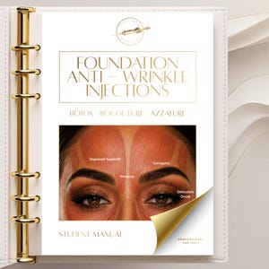 Foundation Anti-Wrinkle Training Manual | Editable Anti Wrinkle Injections Training Guide | Botox Training Course for Aesthetics Educators
