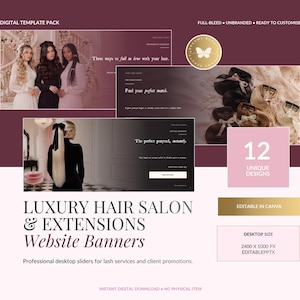 May include: A digital template pack for luxury hair salon and extensions website banners featuring 12 unique designs. The set includes editable Canva and PPTX files at 2400 x 1000 px, showcasing imagery of hair models, hair extensions, and text.