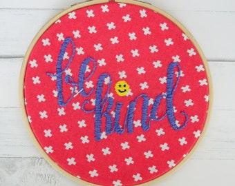 Be Kind Embroidery Hoop