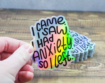Anxiety Holographic Sticker