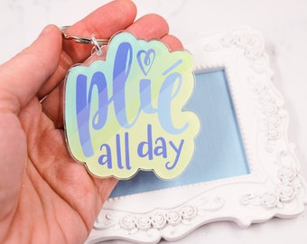 Plié All Day Acrylic Keychain