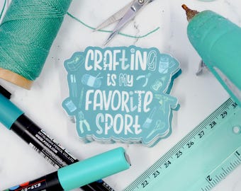 Crafting Is My Favorite Sport Sticker – Funny Craft Sticker for Crafters, Vinyl Sticker for Laptops, Water Bottles, Journals & Cricut Fans