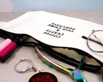Coffee, Crafts, and True Crime Podcasts canvas pencil pouch