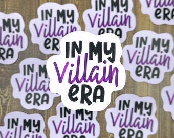 In my Villain Era Sticker