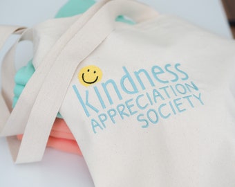 Kindness Appreciation Society Canvas Tote Bag