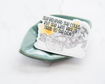 DISCONTINUED STYLE: She Believed She Could Sticker