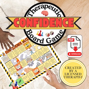 May include: A printable board game titled Therapeutic Confidence Board Game featuring a yellow and black hazard border, a central grid with prompts, game pieces, and dice. Includes a PDF download icon and a badge stating Created by a Licensed Therapist.