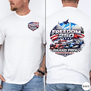 Freedom 250 Grand Prix Washington DC shirt, Freedom 250 Grand Prix Front and Back graphic tshirt