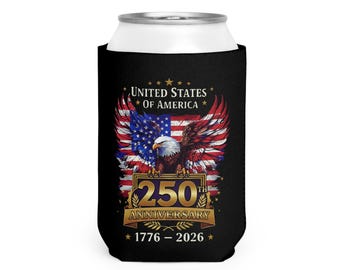 America's 250th Anniversary Patriot Can Cooler Sleeve,America 250 Birthday Can Cooler Sleeve