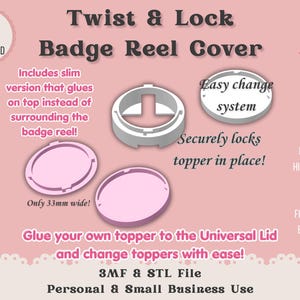Twist and Lock Badge Reel Cover | STL 3MF File for 3D Printer