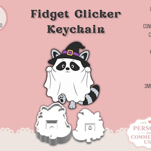 May include: A digital design for a Fidget Clicker Keychain featuring a cartoon raccoon wearing a witch hat and a ghost sheet. The graphic includes text reading Fidget Clicker Keychain, Includes: Concealed Bead Chain Slot, Keychain Version, 3MF & STL Files.