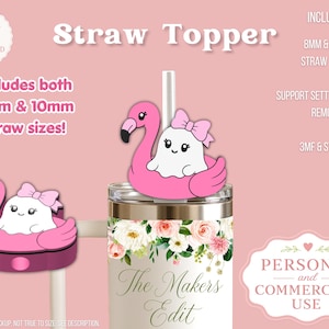 May include: A digital download file for a straw topper featuring a white ghost with a pink bow sitting inside a pink flamingo float. The design is shown on a tumbler with a floral pattern and the text The Makers Edit. Includes 8mm and 10mm sizes.