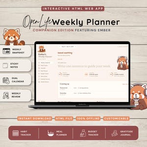 May include: An interactive HTML web app weekly planner featuring a red panda character named Ember. The interface displays a weekly snapshot, habit tracker, calendar, meal planner, budget tracker, sticky notes, and gratitude journal on a laptop screen.