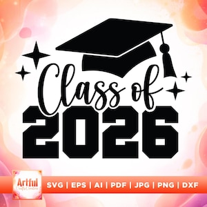 Op de afbeelding: Zwart-wit grafisch ontwerp met de tekst "Class of 2026" en een afstudeerhoed. Het ontwerp bevat steraccenten en de woorden "Artful Crafts Creators" en bestandstype-opties.