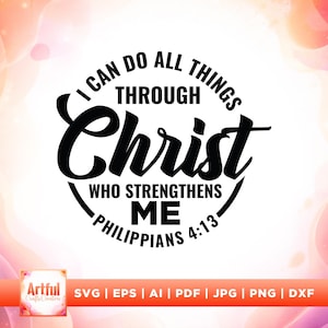 Pode incluir: Design gráfico a preto e branco com o texto "I CAN DO ALL THINGS THROUGH Christ WHO STRENGTHENS ME PHILIPPIANS 4:13". O design é circular e inclui as palavras "Artful Crafts Creators" na parte inferior.