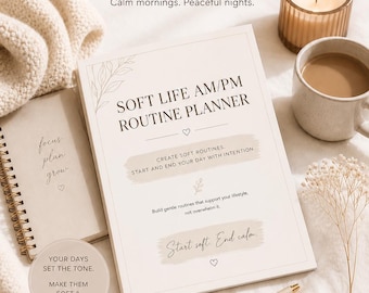Agenda Soft Life AM/PM | Routine mattutina e serale | Ripristino quotidiano | Cura di sé (stampabile)