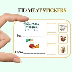 May include: A rectangular sticker with the text "EID MEAT STICKERS" in gold. The sticker has a white background with illustrations of a goat, cow, and camel. It includes spaces to write "To:" and "From:" and the text "Eid al-Adha Mubarak".