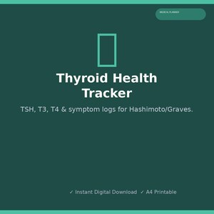 Op de afbeelding: Een digitale planner in de kleur teal met de titel "Thyroid Health Tracker". De tekst bevat "TSH, T3, T4 & symptom logs for Hashimoto/Graves". De planner is gelabeld als een instant digitale download en A4 printbaar.